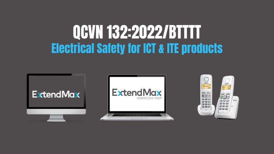 QCVN 132:2022/BTTTT về an toàn điện đối với máy tính, TiVi, tablet